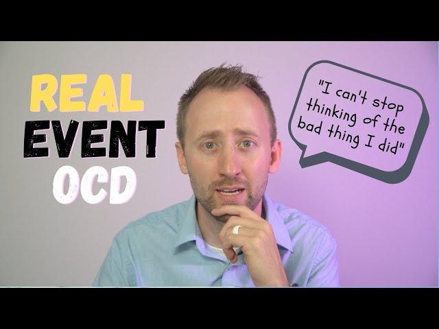 Real Event OCD - What It Looks Like!