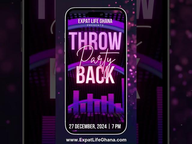 Official Diaspora in December Throwback Party with Expat Life Ghana  (Get Your VIP Tickets TODAY!)