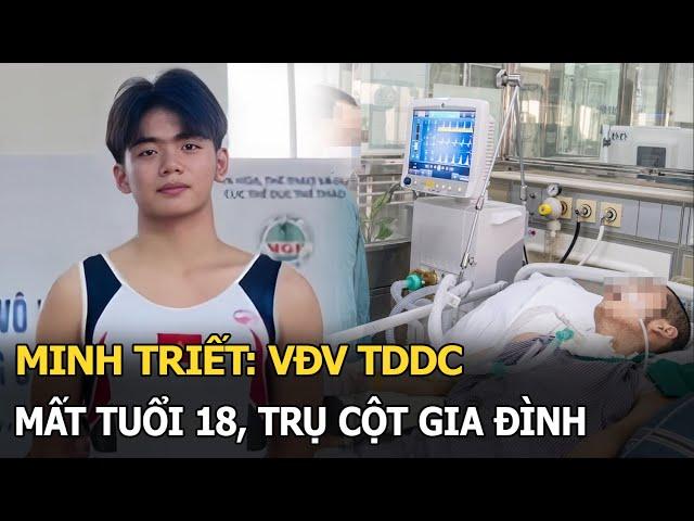 Minh Triết: VĐV TDDC mất tuổi 18, trụ cột gia đình