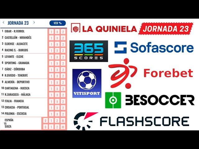 LA QUINIELA JORNADA 23 PRONÓSTICOS CON BESOCCER , SOCCER 365 ,FOREBET , SOFASCORE - SENCILLA Y DOBLE