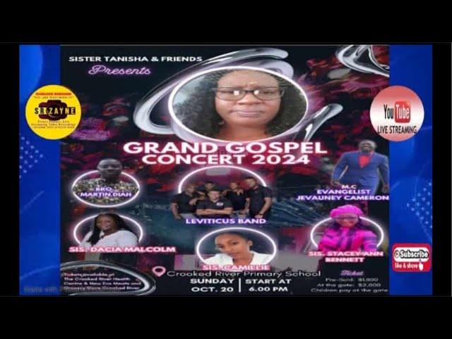 Tanisha & Friends Presents Grand Gospel Concert @ Crooked River Primary Sun Oct 20, 2024, @ 6pm