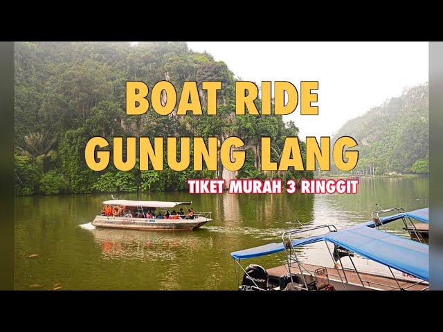 Boat Ride Gunung Lang, IPOH