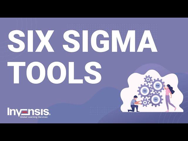 Top Six Sigma Tools Explained | Six Sigma Certification Training | Invensis Learning