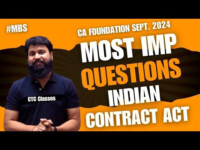 MOST IMPORTANT QUESTIONS I INDIAN CONTRACT ACT 1872 I CA Foundation September 24 Attempt #ctcclasses