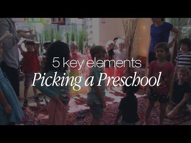 5 Key Elements in Picking a High-Quality Preschool