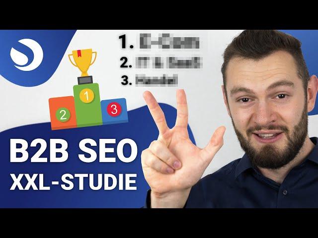 B2B SEO Studie: Wir haben 1.900+ B2B Websites auf SEO analysiert