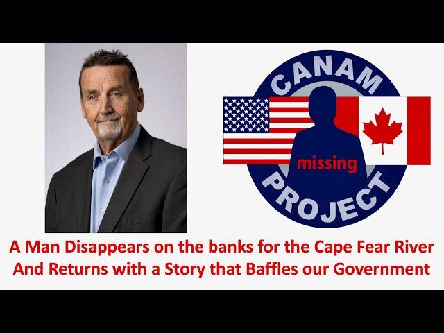 Missing 411 David Paulides, a Man Disappears Near the Cape Fear River, brings back an Amazing Story