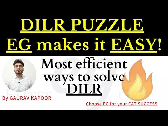 DILR puzzle based on the CAT Pattern | Efficient ways to solve any LRDI puzzle for CAT