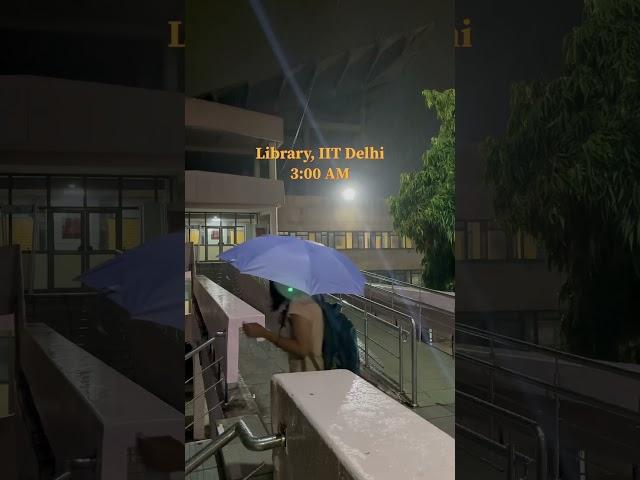 3:00 AM scenes at library, iit delhi