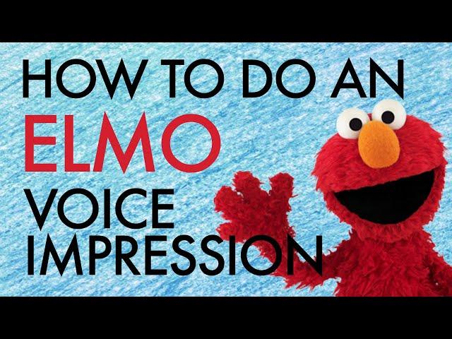 "How To Do An Elmo Voice Impression" - Voice Breakdown Episode 36