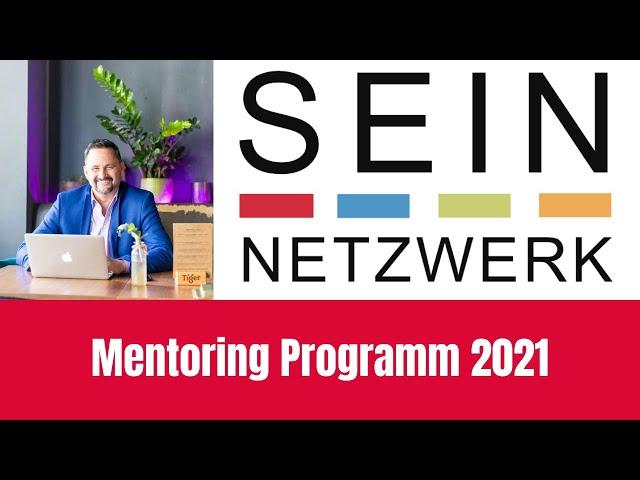 Mentoring Programm 2021   SEIN Unternehmer Netzwerk   Unternehmerkanal deutsch