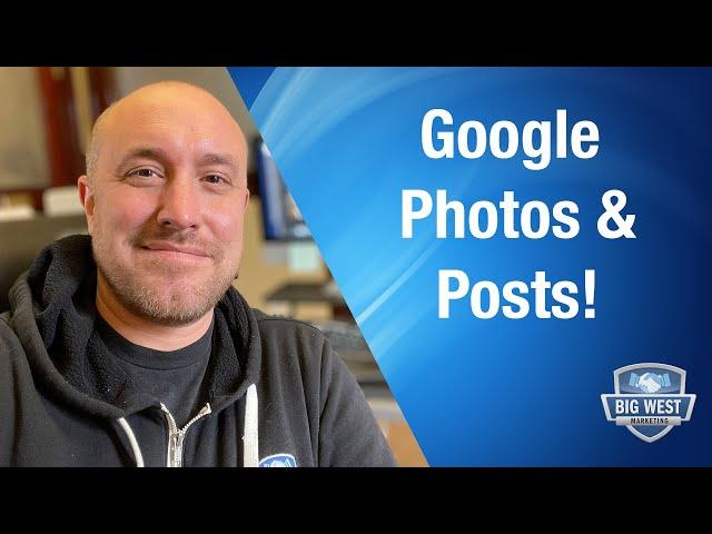 How To Add Photos and Posts To Google Business Profile - No More GMB App!