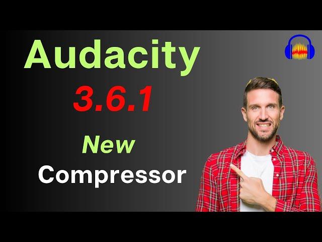 Audacity 3.6.1 has been released and Compressor got a total different look