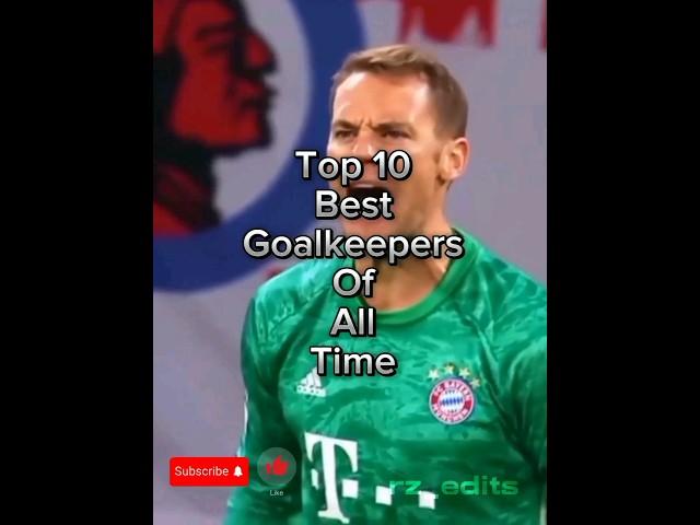 Top 10 Best Goalkeepers Of All Time #top10 #football #goalkeeper #trending #viral #ytshorts #shorts