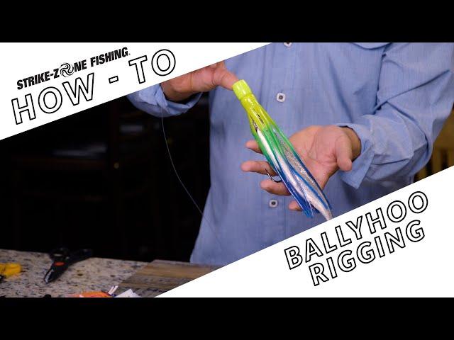 How-To: Rig Ballyhoo (Strike-Zone Fishing Jacksonville)