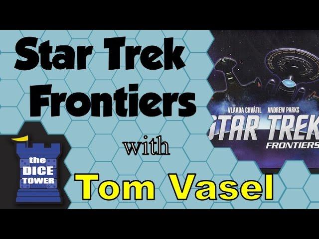 Star Trek Frontiers Review - with Tom Vasel