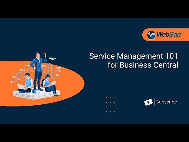 Service Management 101 for Business Central