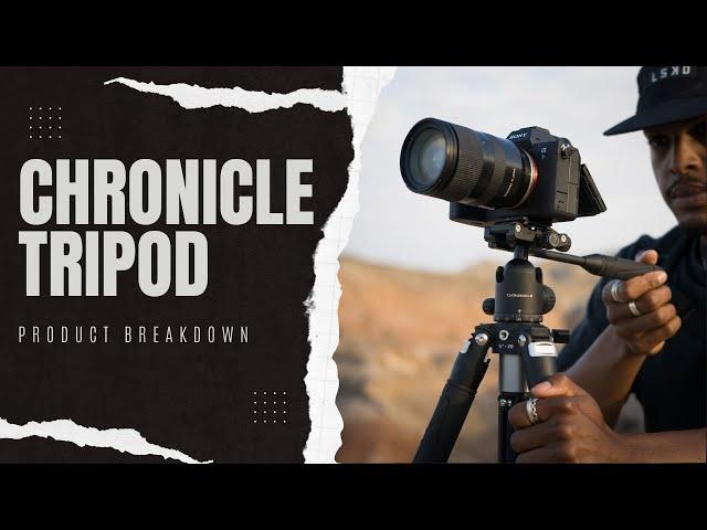 Chronicle Tripod: Product Breakdown