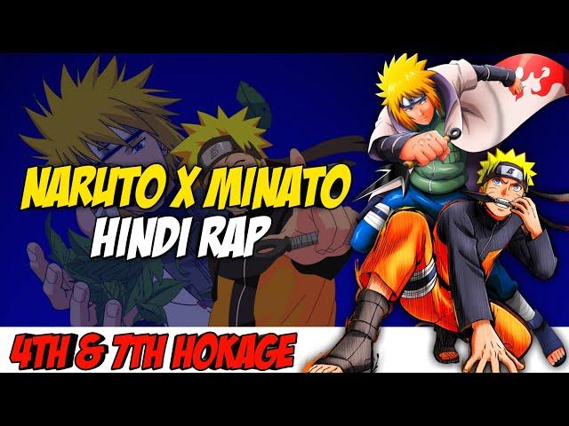 Naruto X Minato Rap - Hokage Hai Wo By Dikz I Hindi Anime Rap | Naruto AMV | Prod By Pendo46