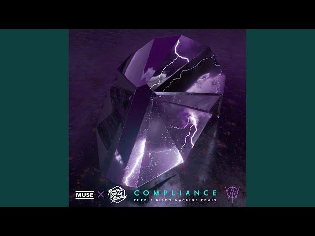 Compliance (Purple Disco Machine Remix) (Extended)
