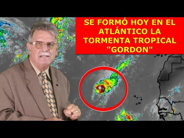 SE FORMÓ LA TORMENTA TROPICAL GORDON   VI13SEPT24