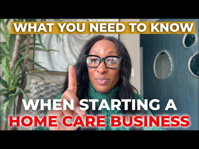 Starting a Home Care Business in 2024? EXPERT Shares Top Secrets!