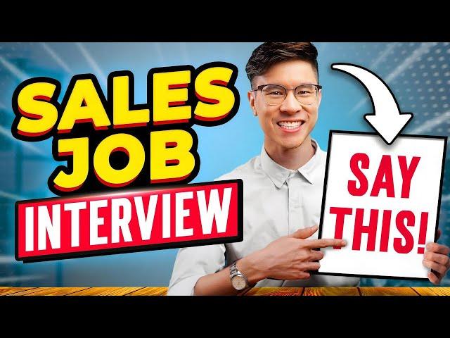 TOP 5 Sales Interview Questions & Answers (Say THIS to Pass Your Sales Job Interview)