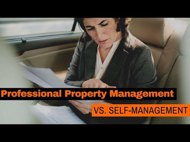 Phoenix Professional Property Management vs. Self-Management