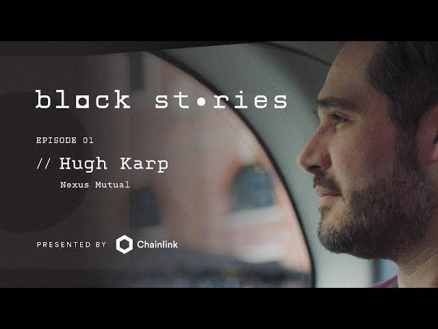 Reinventing Insurance on the Blockchain: Hugh Karp of Nexus Mutual | Block Stories