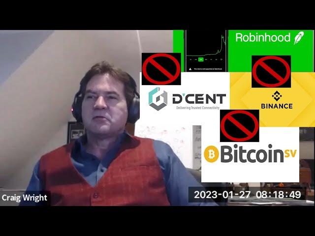 Dr Craig Wright responds to the delisting of BSV on Binance, Robinhood, D'Cent