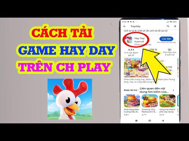 Cách tải Hay Day trên CH Play Android Mới Nhất