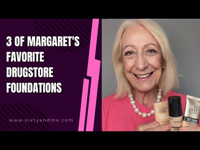 3 of Margaret's Favorite Drugstore Foundations