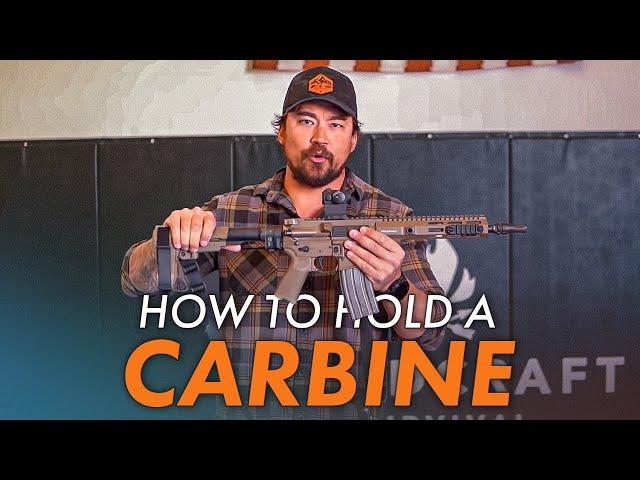 Fundamentals: How To Hold A Carbine with Green Beret Mike Glover