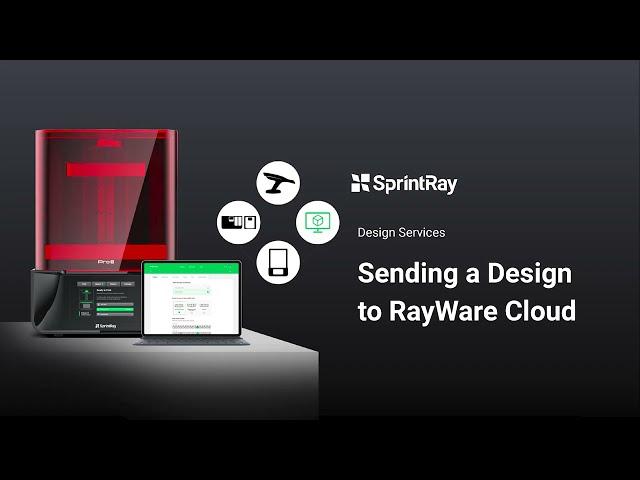 Design Services - Sending a Design to RayWare Cloud