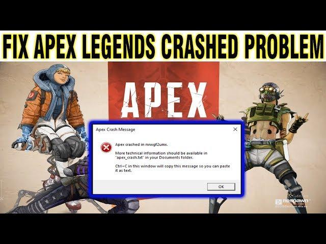 HOW TO FIX APEX LEGENDS CRASH ERROR