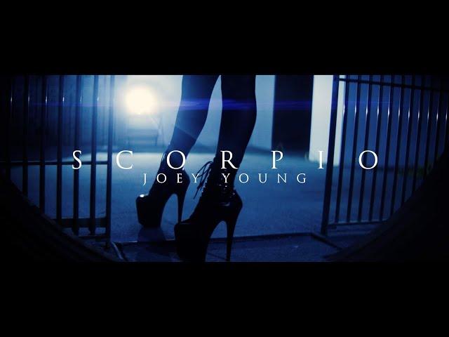 Joey Young - Scorpio (official video)