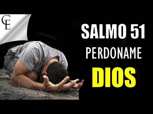 SALMO 51 | Dios mio perdoname !