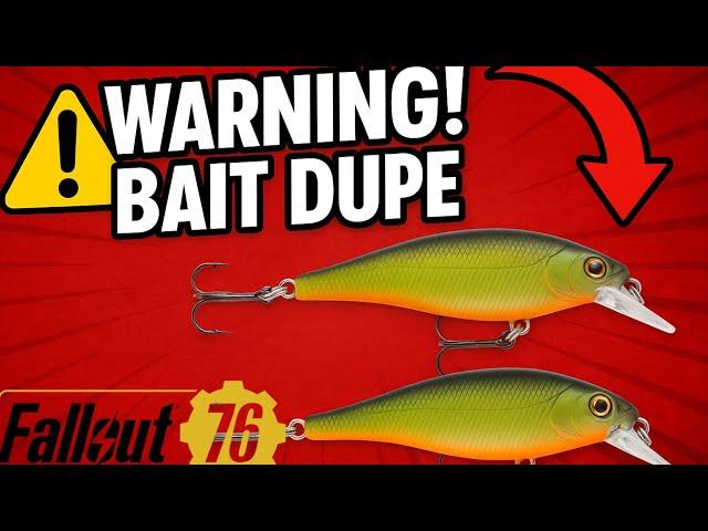 Fallout 76 bait dupe going on watch out