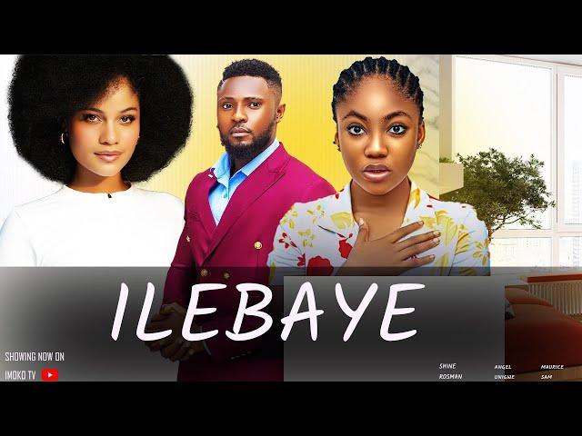 ILEBAYE - SHINE ROSMAN | MAURICE SAM | ANGEL UNIGWE | NEW TRENDING 2024 NIGERIAN MOVIE