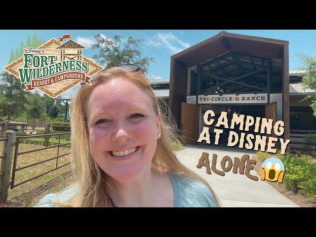 I Tent Camped ALONE at Disney's Fort Wilderness Campgrounds 