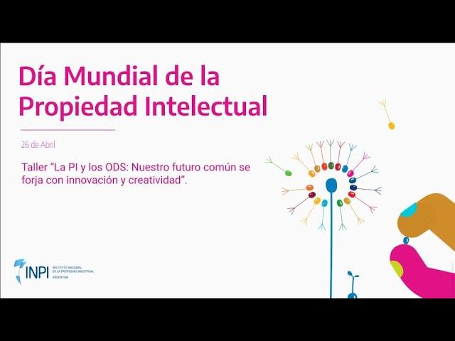 Taller Día Mundial de la Propiedad Intelectual - Patentes