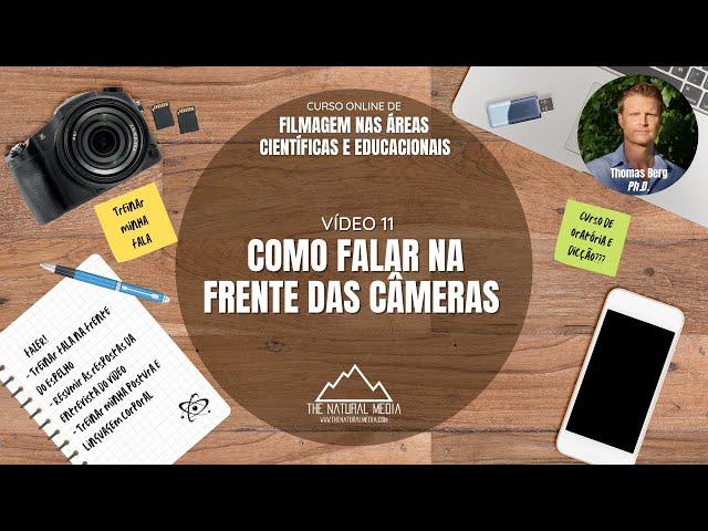 VIDEOAULA (11/17) - COMO FALAR NA FRENTE DAS CÂMERAS