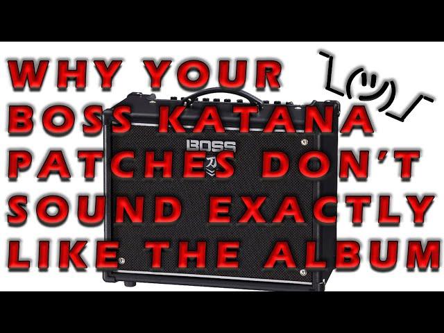 Why Your Katana Patches Don't Sound Like The Albums Do