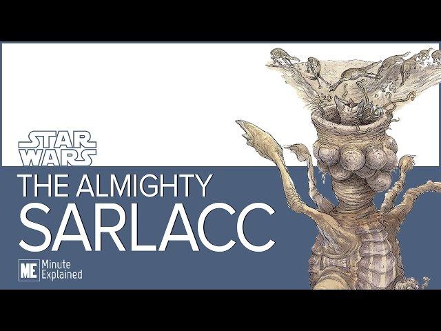 The Almighty SARLACC Explained! | It's HUGE!