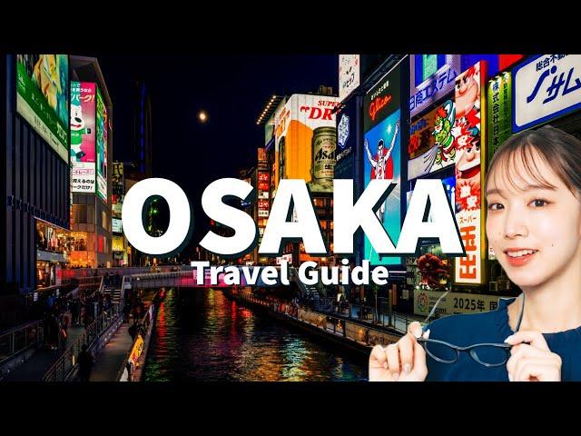 The ULTIMATE Osaka Travel Guide | Japan 2024