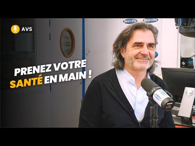 [AVS] Prenez votre santé en main ! - Dr Réginald Allouche