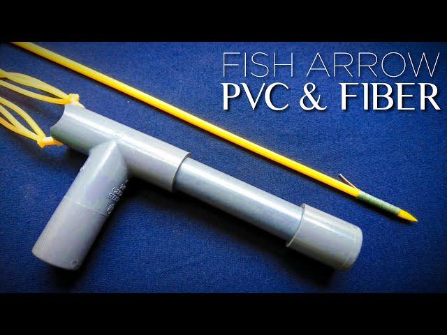 Making Fish Arrows from PVC and Fishing Rods