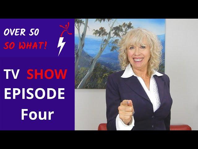 TV Show Over 50 So What! - EPISODE 4 replay, Fun Fitness, Energy for Life, Ziplining is easy