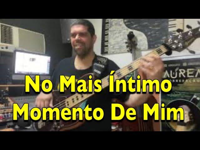 Groove e Solo De No Mais Íntimo Momento De Mim... (Júlio Cezar)