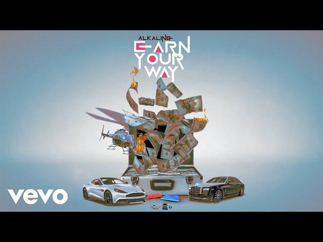 Alkaline - Earn Your Way (Official Visualizer)